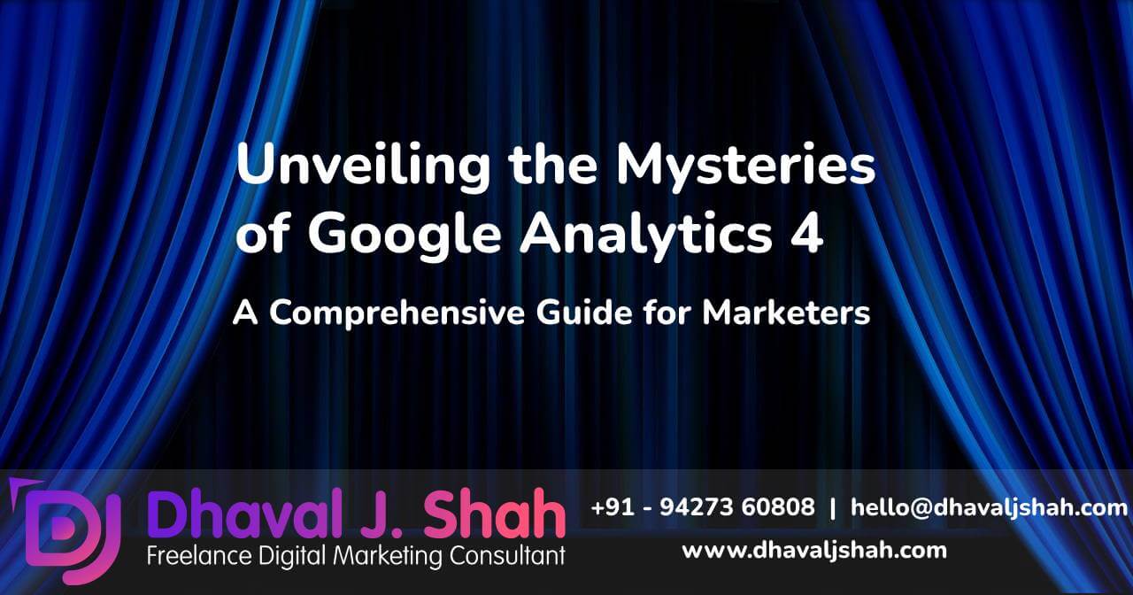 Unveiling the Mysteries of GA4 Guide